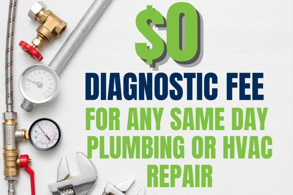 Keep your home running smoothly with our $0 diagnostic fee on same-day HVAC or plumbing repairs